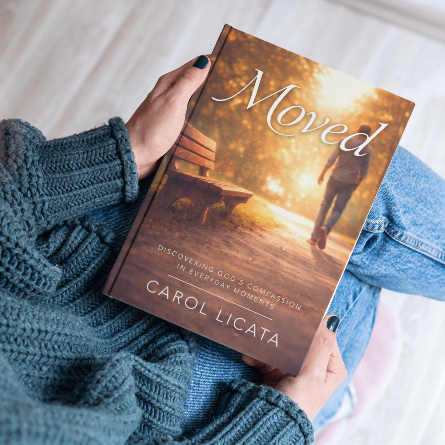 Moved: Discovering God's Compassion In Everyday Moments
